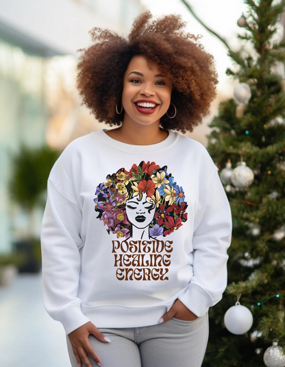 Positive Healing Sweatshirt