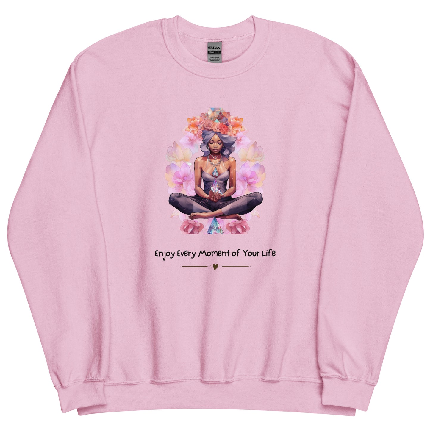 Enjoy Every Moment Sweatshirt