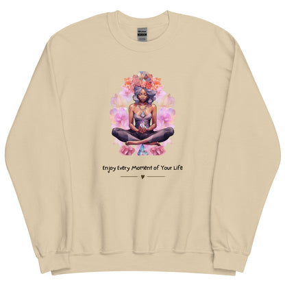 Enjoy Every Moment Sweatshirt