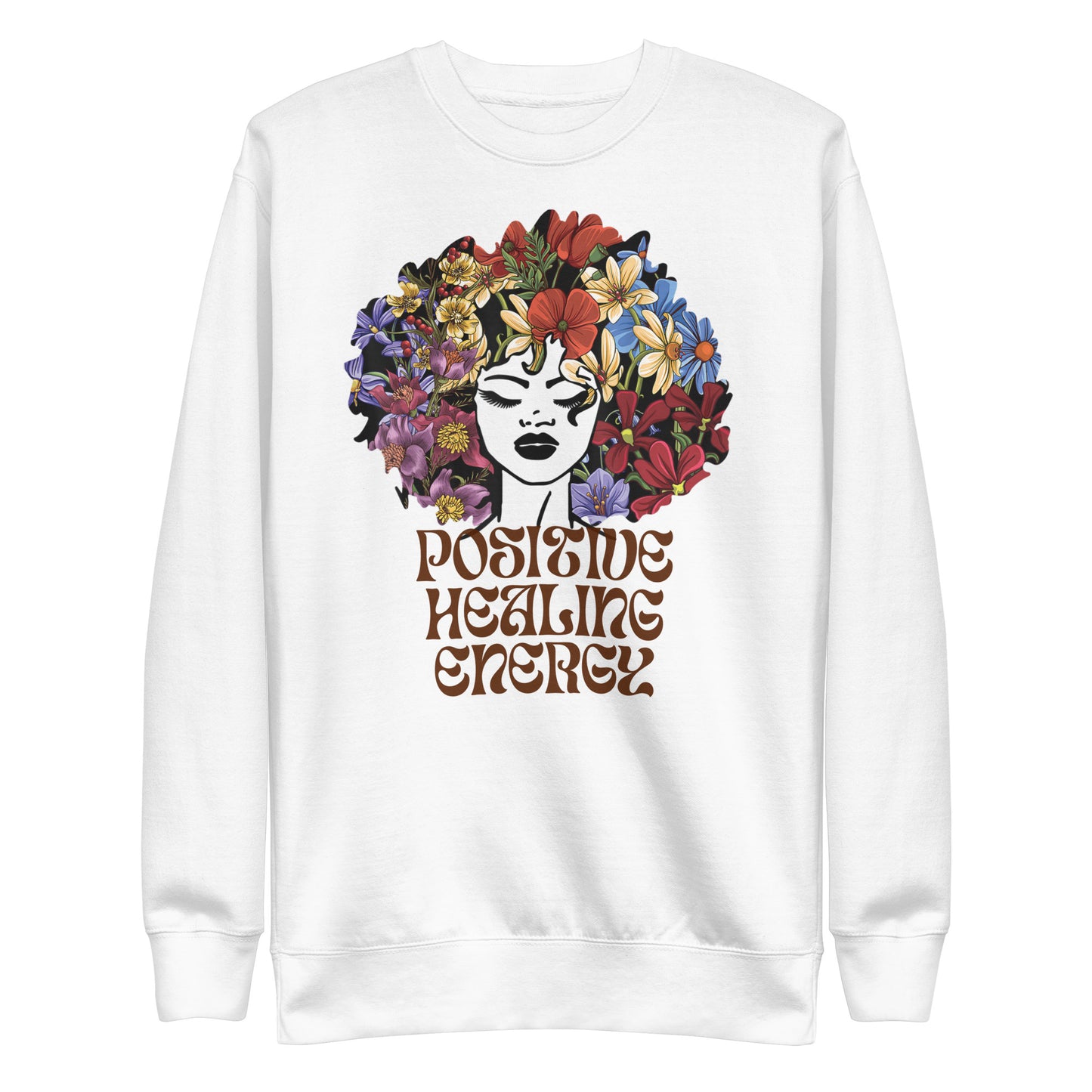 Positive Healing Sweatshirt