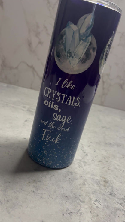 I Like Crystals Stainless Steel 20oz Tumbler